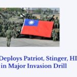 Taiwan Deploys Patriot, Stinger, HIMARS Systems in Major Invasion Drill